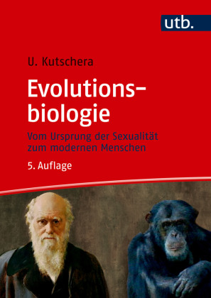 Evolutionsbiologie: Vom Ursprung der Sexualität zum modernen Menschen