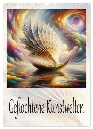 Geflochtene Kunstwelten (Wandkalender 2026 DIN A3 hoch), CALVENDO Monatskalender: Majestätische Muster - Schwebende Meisterwerke.