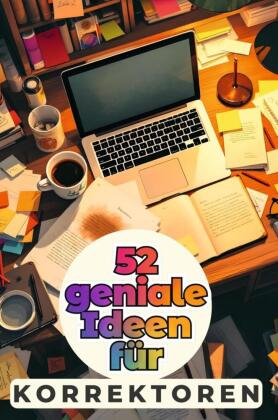 52 geniale Ideen für Korrektoren