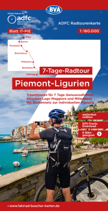 ADFC-Radtourenkarte IT-PIE 7-Tage-Radtour Piemont / Ligurien, 1:160.000, reiß- und wetterfest, E-Bike geeignet, GPS-Trac: Traumtourenvorschläge für 7 Tage Genussradfahren zwischen Lago Maggiore und Mittelmeer. Mit Mittelmeerküste von Menton bis La Spezia