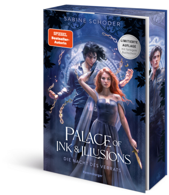 Palace of Ink & Illusions, Band 2: Die Nacht des Verrats (Knisternde Romantasy von SPIEGEL-Bestsellerautorin Sabine Scho
