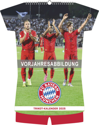 FC Bayern München 2026 - Trikotkalender - Wand-Kalender - Fan-Kalender - Fußball-Kalender - 34,1x42 - Sport: Trikot-Kalender 2026. Mehrsprachige Ausgabe