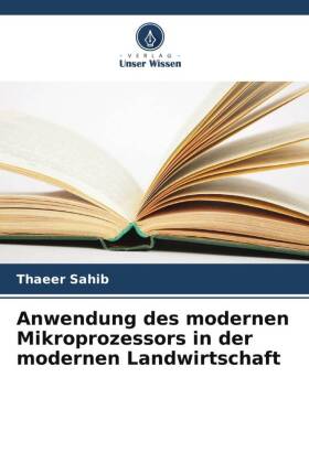 Anwendung des modernen Mikroprozessors in der modernen Landwirtschaft