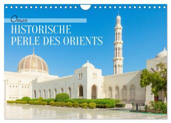 Oman - Historische Perle des Orients (Wandkalender 2026 DIN A4 quer), CALVENDO Monatskalender: Ein Kalender, der Omans faszinierende Landschaften, Kultur und Architektur in eindrucksvollen Bildern zeigt.