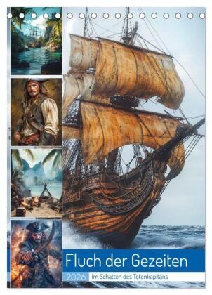 Fluch der Gezeiten (Tischkalender 2026 DIN A5 hoch), CALVENDO Monatskalender: Die Karibik im Zeitalter der Piraten. Rum, Gold und Kanonendonner beherrschen die Meere.