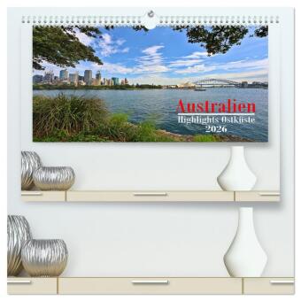 Australien - Highlights Ostküste (hochwertiger Premium Wandkalender 2026 DIN A2 quer), Kunstdruck in Hochglanz: Die Highlights entlang der Ostküste Australiens