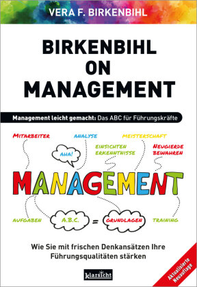 Birkenbihl on Management: Management leicht gemacht: Das ABC für Führungskräfte