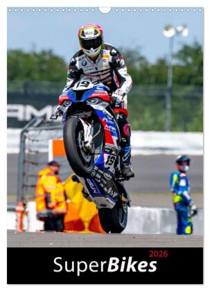 SuperBikes (Wandkalender 2026 DIN A3 hoch), CALVENDO Monatskalender: Spektakuläre Rennszenen in der Königsklasse der seriennahen Sportmotorräder