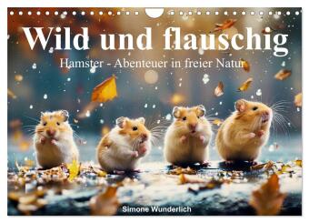 Wild und flauschig - Hamster - Abenteuer in freier Natur (Wandkalender 2026 DIN A4 quer), CALVENDO Monatskalender: Mit süßen Hamstern durchs Jahr!