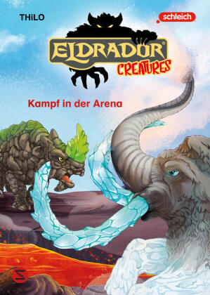 Eldrador Creatures: Kampf in der Arena: Ein actionreiches Vorleseabenteuer | Zum Vorlesen und ersten Selberlesen