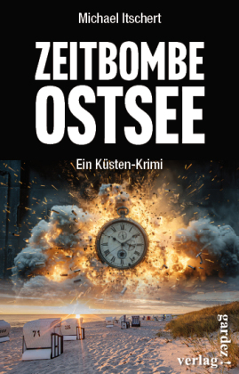 Zeitbombe Ostsee: Ein Küsten-Krimi
