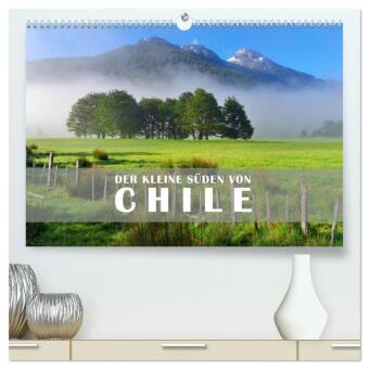 Der Kleine Süden von Chile (hochwertiger Premium Wandkalender 2026 DIN A2 quer), Kunstdruck in Hochglanz: Chile übt mit seiner Vielseitigkeit eine enorme Faszination aus. Dieser Kalender präsentiert authentische Aufnahmen aus dem Kleinen Süden.