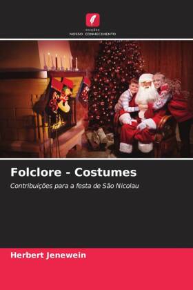 Folclore - Costumes: Contribuições para a festa de São Nicolau