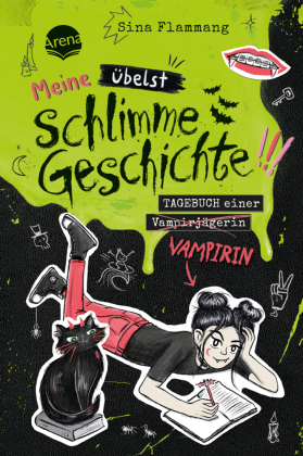 Meine übelst schlimme Geschichte!!! Tagebuch einer Vampirin (2): Ein übernatürlich witziges Vampirtagebuch für alle Untoten ab 10 Jahren