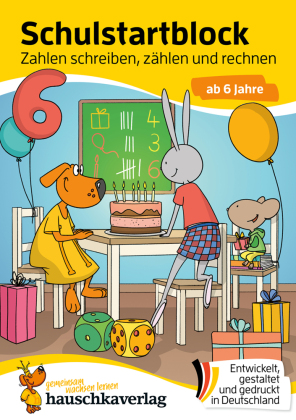 Schulstart-Block ab 6 Jahre - Zahlen schreiben, zählen und rechnen: Vorschule und Schulanfang - Einschulung Mädchen, Einschulung Junge - Zahlen lernen