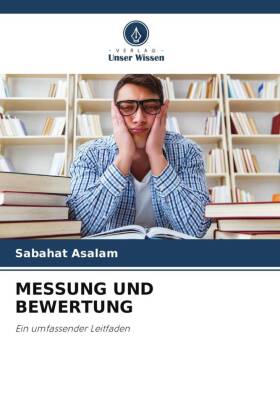 MESSUNG UND BEWERTUNG: Ein umfassender Leitfaden