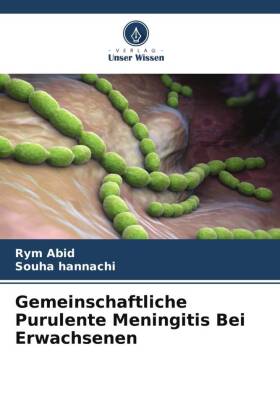 Gemeinschaftliche Purulente Meningitis Bei Erwachsenen