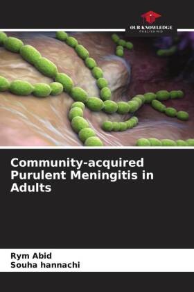 Community-acquired Purulent Meningitis in Adults