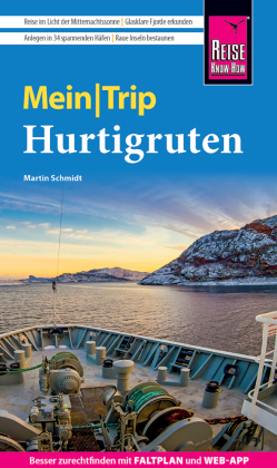 Reise Know-How MeinTrip Hurtigruten: Reiseführer Hurtigruten und mit Faltplan und kostenloser Web-App