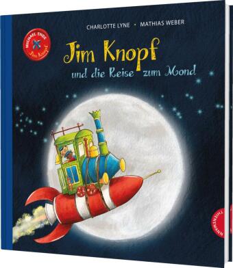 Jim Knopf und die Reise zum Mond: Fantasievolles Bilderbuch-Abenteuer für Kinder ab 4 Jahren