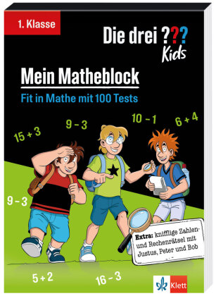 Die drei ??? Kids: Mein Matheblock 1. Klasse: Fit in Mathe mit 100 Tests