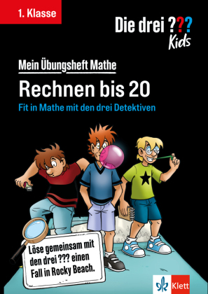 Die drei ??? Kids: Mein Übungsheft Mathe 1. Klasse - Rechnen bis 20: Mathematik 1. Klasse