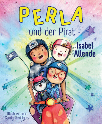 Perla und der Pirat 2: Das neue Bilderbuch der Bestsellerautorin über Toleranz und Mut | Für Kinder ab 4 Jahre