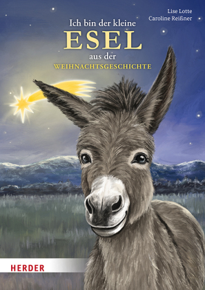 Ich bin der kleine Esel aus der Weihnachtsgeschichte (Pappbilderbuch): Bilderbuch