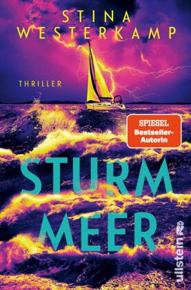 Sturmmeer: Thriller | Bestsellerautorin Stina Westerkamp wird dich um deinen Schlaf bringen
