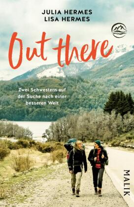 Out there: Zwei Schwestern auf der Suche nach einer besseren Welt | Nachhaltig um die Welt reisen