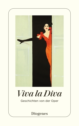Viva la Diva: Geschichten von der Oper