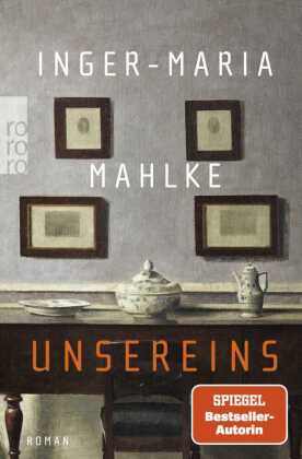 Unsereins: Eine epische Familiengeschichte | Der neue Roman der Buchpreisträgerin