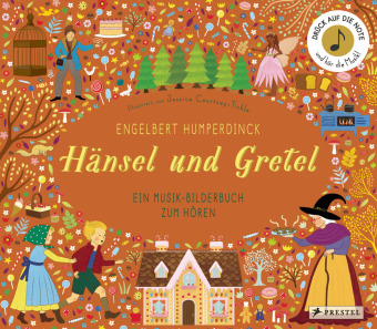 Engelbert Humperdinck. Hänsel und Gretel: Ein Musik-Bilderbuch zum Hören mit 10 Soundmodulen. Für Kinder ab 4 Jahren