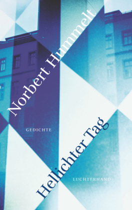 Hellichter Tag: Gedichte - Autor ausgezeichnet mit dem Hölty-Preis