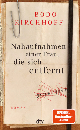 Nahaufnahmen einer Frau, die sich entfernt: Roman | Wie wirbt man um die eigene Frau - nach 50 Jahren Ehe?