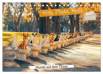 Sitz, Platz, Spül - Hunde auf dem Thron (Tischkalender 2026 DIN A5 quer), CALVENDO Monatskalender: Lustiger Hundekalender mit süßen Hunden auf dem WC. Erlebe verschiedene Hunderassen bei ihrem ganz privaten Geschäft. Für alle, die Spaß und Humor lieben