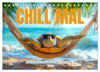 CHILL MAL - Entspannte Schildkröten beim Faulenzen (Tischkalender 2026 DIN A5 quer), CALVENDO Monatskalender: Entspanne mit coolen Schildkröten durch das Jahr. Jede Szene zeigt sie in lustigen, gelassenen Momenten, perfekt für Fans von Ruhe und Entschleu