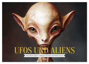 UFOs und Aliens - Außerirdische Spuren, verborgene Wahrheit oder bloße Fantasie (Tischkalender 2026 DIN A5 quer), CALVEN: Alien Kalender mit faszinierenden Bildern von UFOs, Aliens, fliegenden Untertassen, außerirdischen Rätseln und Sci-Fi-Illusionen. Pe
