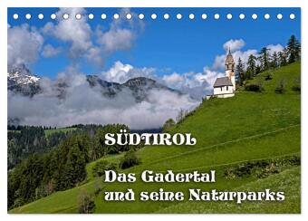 Südtirol - Das Gadertal und seine Naturparks (Tischkalender 2026 DIN A5 quer), CALVENDO Monatskalender: 12 Motive aus dem Herzen Südtirols