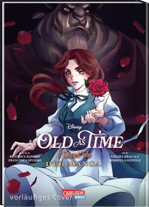 As Old as Time: A Twisted Tale | Fesselnde Neuerzählung eines Disney-Klassikers als Doppelband