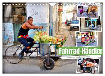 Fahrrad-Händler - Handel und Wandel in Havanna (Wandkalender 2026 DIN A4 quer), CALVENDO Monatskalender: Fliegende Händler in den Straßen Havannas
