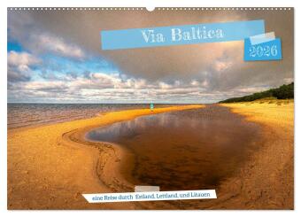 Via Baltica - eine Reise durch Estland, Lettland und Litauen (Wandkalender 2026 DIN A2 quer), CALVENDO Monatskalender: Baltikum, ist eine einzigartige, wunderschöne, alte und durch Geschichte geprägte Landschaft mit den Ländern Estland, Lettland und Lita