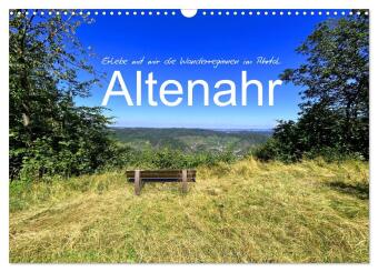 Erlebe mit mir die Wanderregionen im Ahrtal - Altenahr (Wandkalender 2026 DIN A3 quer), CALVENDO Monatskalender: Die Region Altenahr bietet tolle Wanderwege mit herrlichen Ausblicken