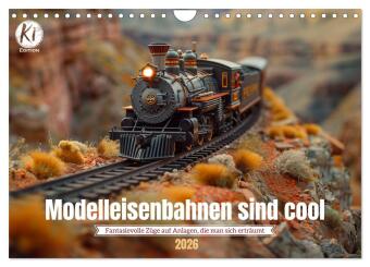 Modelleisenbahnen sind cool (Wandkalender 2026 DIN A4 quer), CALVENDO Monatskalender: Kleine Züge, große Träume: Die Welt der KI generierten Modelleisenbahnen