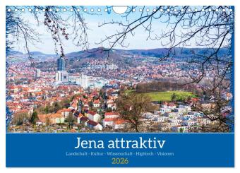 Jena attraktiv (Wandkalender 2026 DIN A4 quer), CALVENDO Monatskalender: Typische Stadtsituationen - partiell als Fotomontage