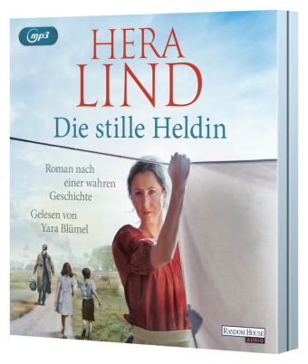 Die stille Heldin, 2 Audio-CD, 2 MP3: Roman nach einer wahren Geschichte. 650 Min.. Lesung.Gekürzte Ausgabe