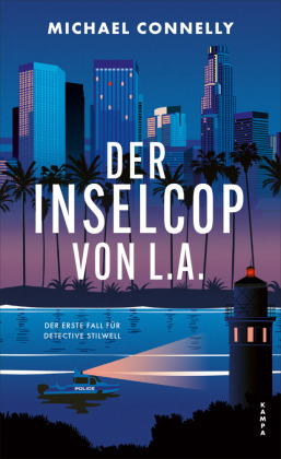 Der Inselcop von L. A.: Der erste Fall für Detective Stilwell