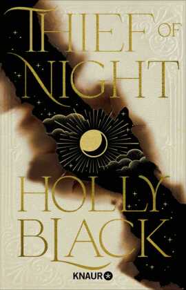 Thief of Night: Das Finale der beliebten Dark Fantasy-Dilogie von Bestsellerautorin Holly Black