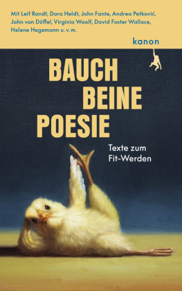 Bauch, Beine, Poesie: Texte zum Fit-Werden