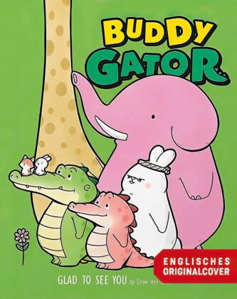 Buddy Gator: Schön dich zu sehen